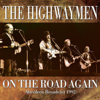 Highwaymen - On The Road Again