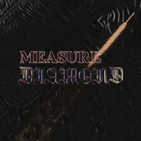 Measure - Diamond