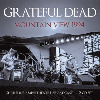 Grateful Dead - Mountain View 1994