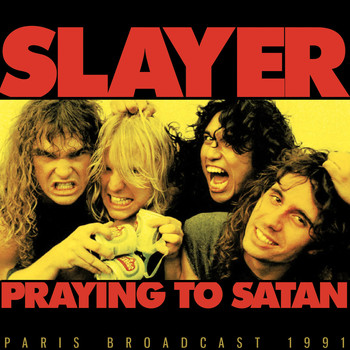 Slayer - Praying To Satan (Explicit)