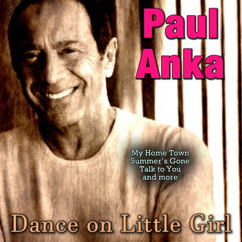 Paul Anka - Dance on Little Girl