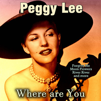 Peggy Lee - Where Are You