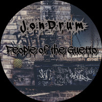 JonDrum / - People of the Guetto