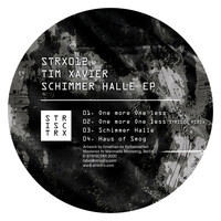 Tim Xavier - SCHIMMER HALLE EP