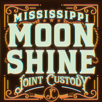 Joint Custody / - Mississippi Moonshine