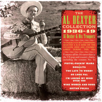 AL DEXTER AND HIS TROOPERS - Collection 1936-49