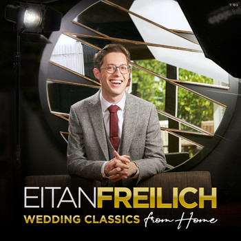 Eitan Freilich / - Wedding Classics From Home