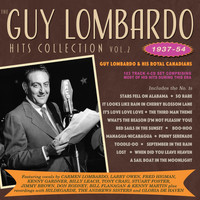 Guy Lombardo and His Royal Canadians - Hits Collection Vol. 2 1937-54