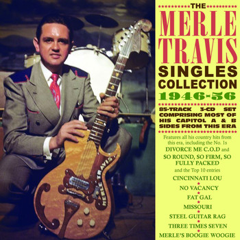 Merle Travis - Singles Collection 1946-56
