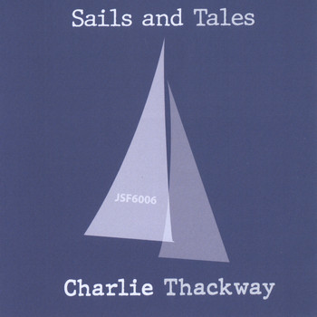 Charlie Thackway - Sails and Tales