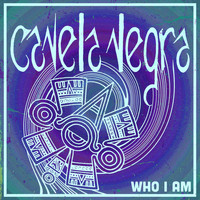Canela Negra - Who I Am