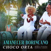 Choco Orta - Amanecer Borincano
