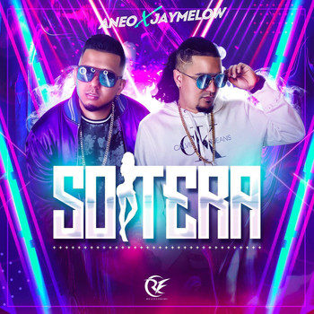 Aneo - Soltera (feat. Jaymelow) (Explicit)