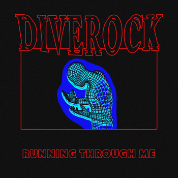 Diverock - Running Through Me