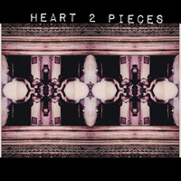 Eric Vain - Heart 2 Pieces