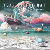 The Moat Rats - Year of the Rat (Explicit)