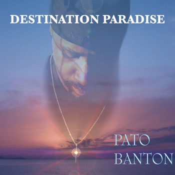 Pato Banton - Destination Paradise