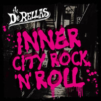The Derellas - Inner City Rock 'n' Roll