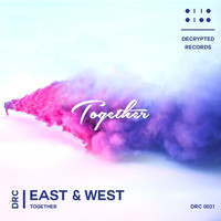 East & West - Together