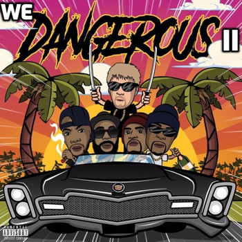 DaForce - We Dangerous II (Explicit)