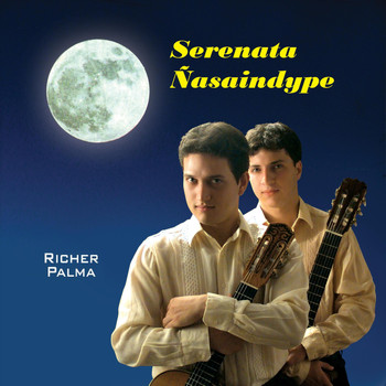 Richer Palma - Serenata Ñasaindype