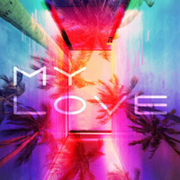 Ed Ravel - My Love (Explicit)