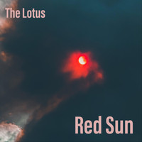 The Lotus - Red Sun (Explicit)