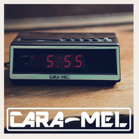 Cara-Mel - 5:55