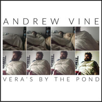 Andrew Vine - Vera's by the Pond