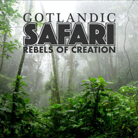 Gotlandic Safari / - Rebels of Creation