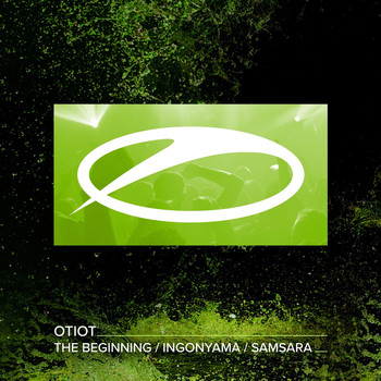 OTIOT - The Beginning / Ingonyama / Samsara