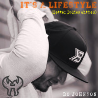 Bo Johnson - It's a Lifestyle (Better Bodies Anthem)