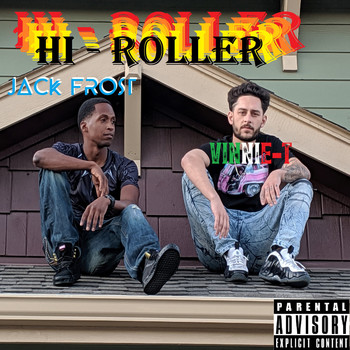 Jack Frost - Hi-Roller (Explicit)