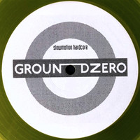 Groundzero - Slowmotion Hardcore