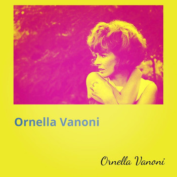 Ornella Vanoni - Ornella Vanoni