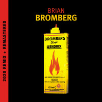 Brian Bromberg - Bromberg Plays Hendrix (2020 Remix and Remastered)