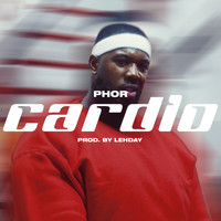 Phor - Cardio (Explicit)