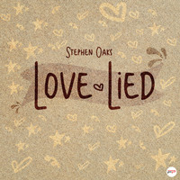 Stephen Oaks - Love Lied (Radio Edit)