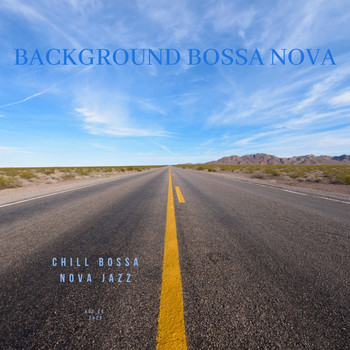 Background Bossa Nova - Chill Bossa Nova Jazz