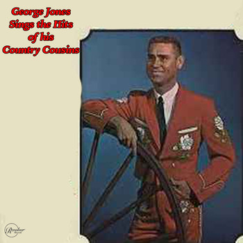 George Jones - George Jones Sings the Hits of His Country Cousins
