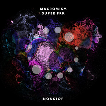 Macromism - Super Frk