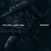 Chris Child - Indian Vibes