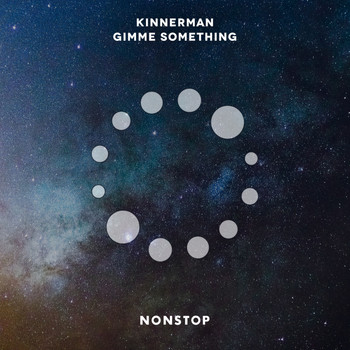 Kinnerman - Gimme Something