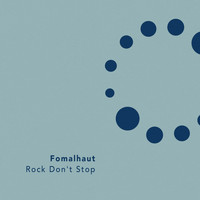 Fomalhaut - Rock Don't Stop