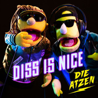 Die Atzen - Diss Is Nice (Explicit)