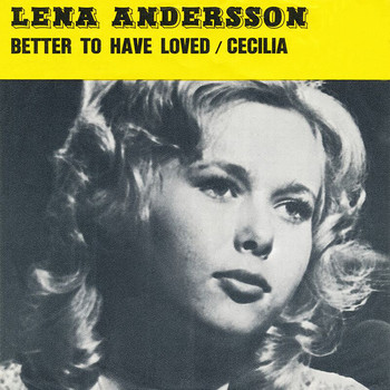 Lena Andersson - Better To Have Loved