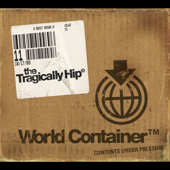 The Tragically Hip - World Container Value Add Singles