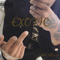 Zeke - Exotic (Explicit)