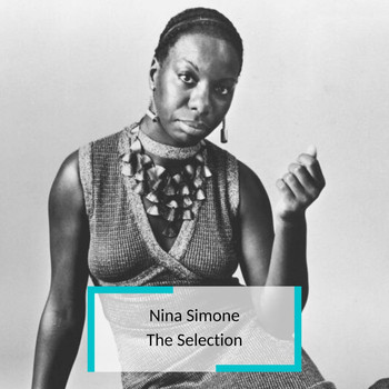 Nina Simone - Nina Simone - The Selection