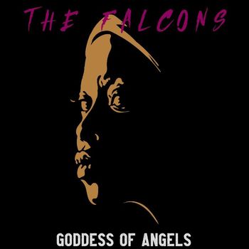 The Falcons - Goddess of Angels